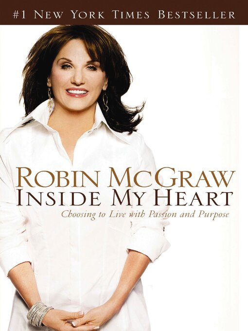Title details for Inside My Heart by Robin McGraw - Available